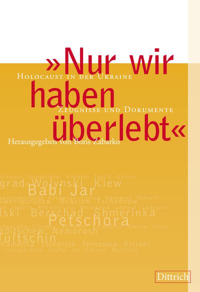"Nur wir haben überlebt"