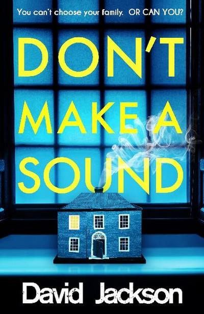 Don’t Make a Sound