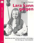 Lara kann geigen Berichte aus dem Violinunterricht mit Kindern