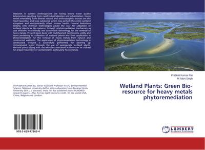 Wetland Plants: Green Bio-resource for heavy metals phytoremediation