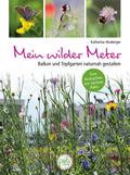 Mein wilder Meter