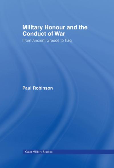 Military Honour and the Conduct of War