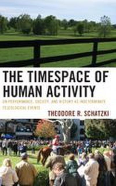 Timespace of Human Activity
