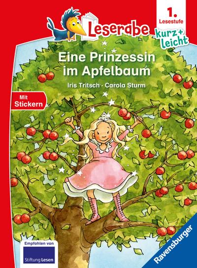Leserabe 1. Lesestufe Kurz und leicht - Eine Prinzessin im Apfelbaum
