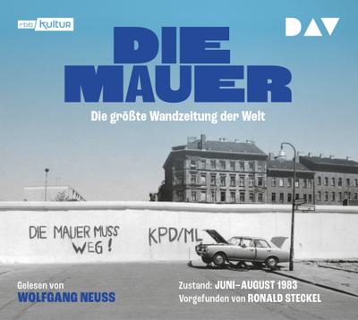 Die Mauer. Die größte Wandzeitung der Welt, 1 Audio-CD