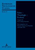 Fides - Theologia - Ecclesia