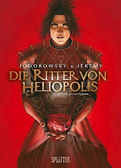 Die Ritter von Heliopolis - Rubedo, das rote Werk