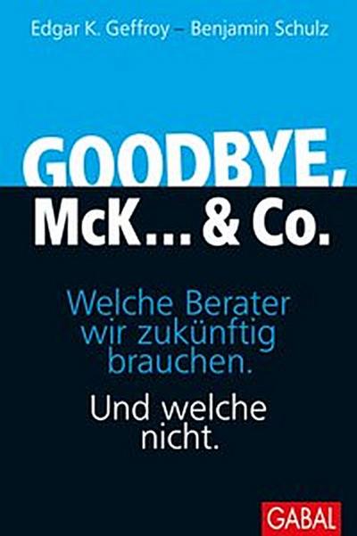 Goodbye, McK... & Co.