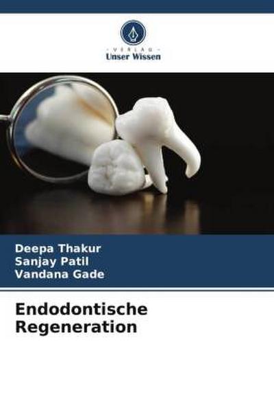 Endodontische Regeneration