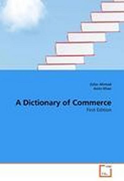 A Dictionary of Commerce