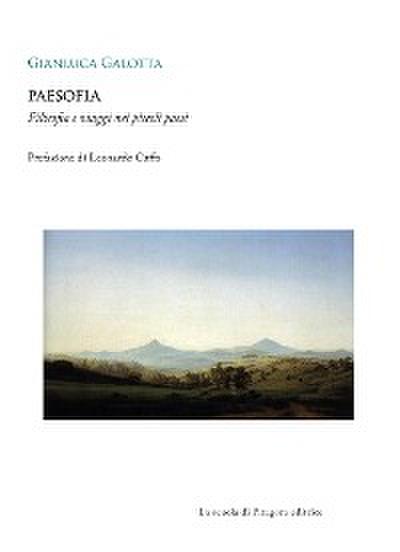 Paesofia. Filosofia e viaggi nei piccoli paesi