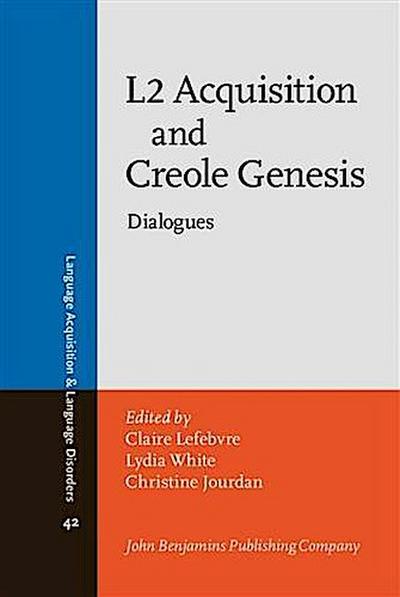 L2 Acquisition and Creole Genesis