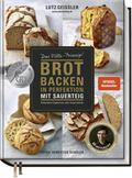 Brot backen in Perfektion mit Sauerteig