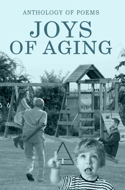 Joys Of Aging