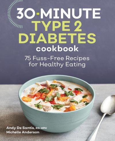 30-Minute Type 2 Diabetes Cookbook
