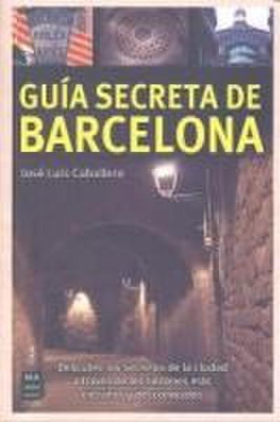Guía secreta de Barcelona