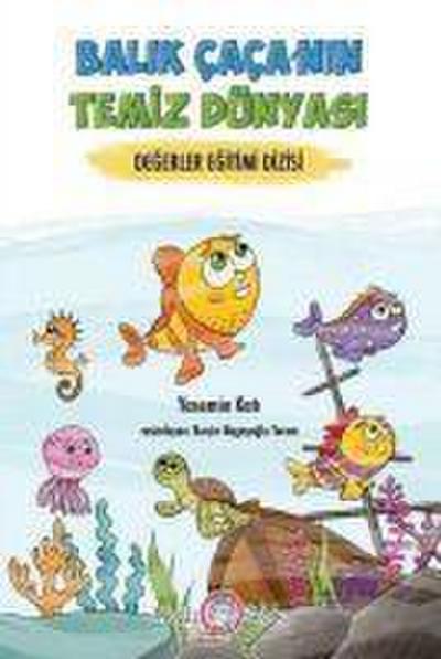 Balikci Cacanin Temiz Dünyasi