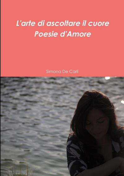 L’arte di ascoltare il cuore