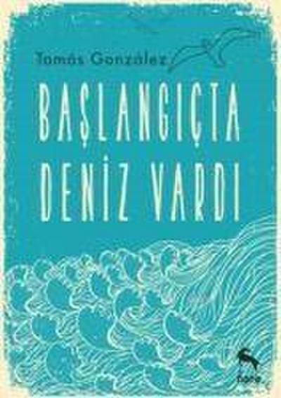 Baslangicta Deniz Vardi