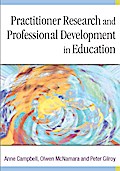 Practitioner Research and Professional Development in Education