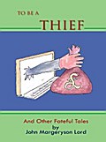To  Be  a  Thief