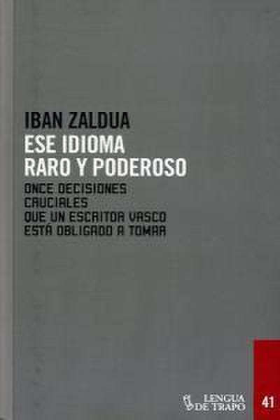 ESE IDIOMA RARO Y PODEROSO