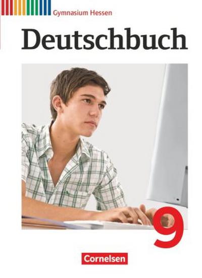 Deutschbuch Gymnasium - Hessen G8/G9 - 9. Schuljahr