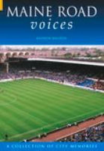 Maine Road Voices