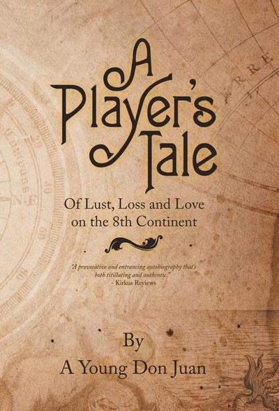A Player’s Tale