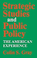 Strategic Studies and Public Policy