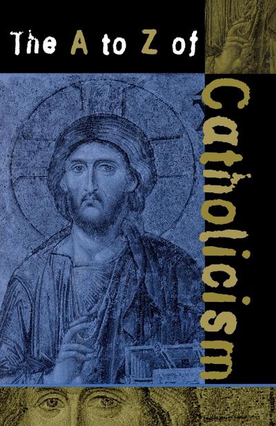 A to Z of Catholicism