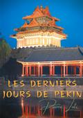 Les derniers jours de Pékin