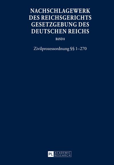 Nachschlagewerk des Reichsgerichts - Gesetzgebung des Deutschen Reichs