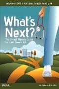What’s Next?