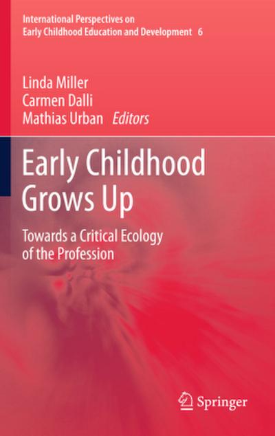 Early Childhood Grows Up