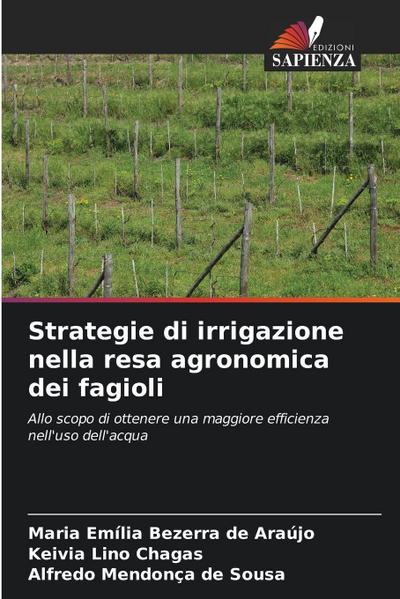 Strategie di irrigazione nella resa agronomica dei fagioli