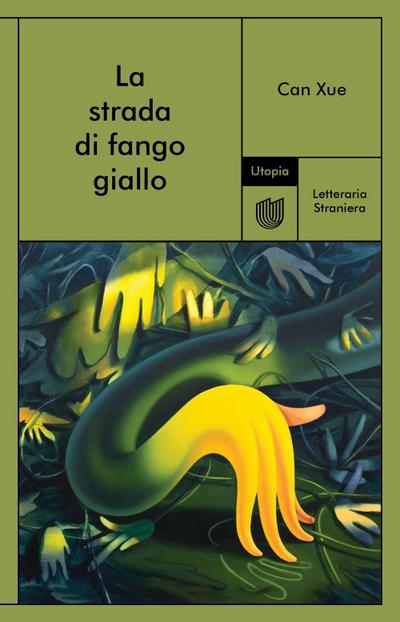 Can Xue: Strada di fango giallo
