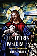 Les Epitres Pastorales