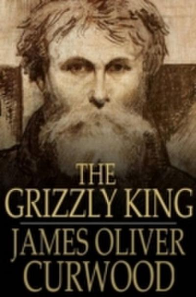 Grizzly King
