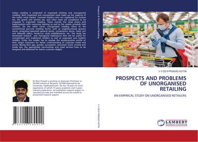 PROSPECTS AND PROBLEMS OF UNORGANISED RETAILING