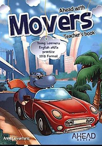 Ahead with Movers - Teacher’s Book, m. Audio-CD