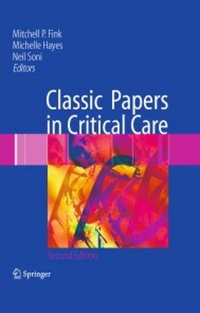 Classic Papers in Critical Care