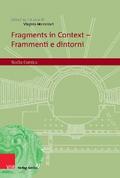 Fragments in Context - Frammenti e dintorni