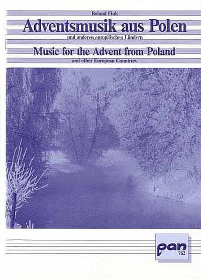 Adventsmusik aus Polen und anderenEuropäischen Ländern für