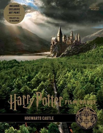 Harry Potter: Film Vault: Volume 6: Hogwarts Castle - Jody Revenson