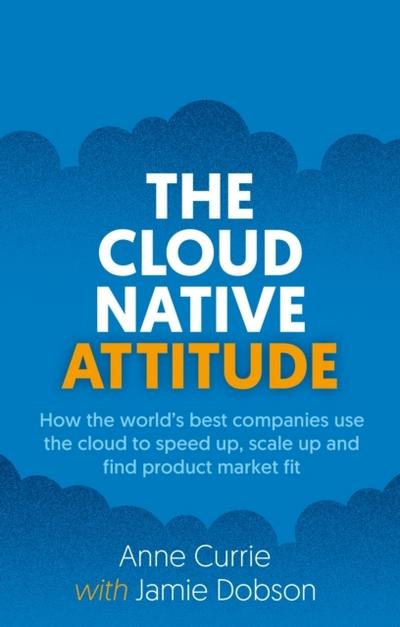 The Cloud Native Attitude