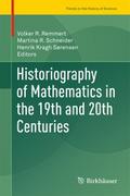 Historiography of Mathematics in the 19th and 20th