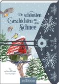 Die schönsten Geschichten aus dem Schnee