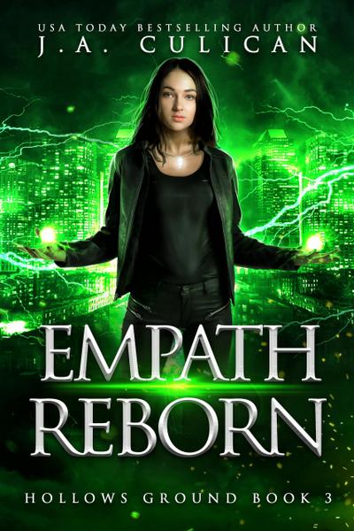 Empath Reborn (Hollows Ground, #3)