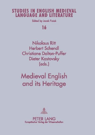 Medieval English and its Heritage